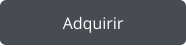 Adquirir