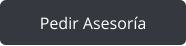 Pedir Asesoría
