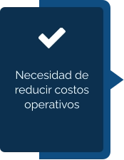 Necesidad de reducir costos operativos